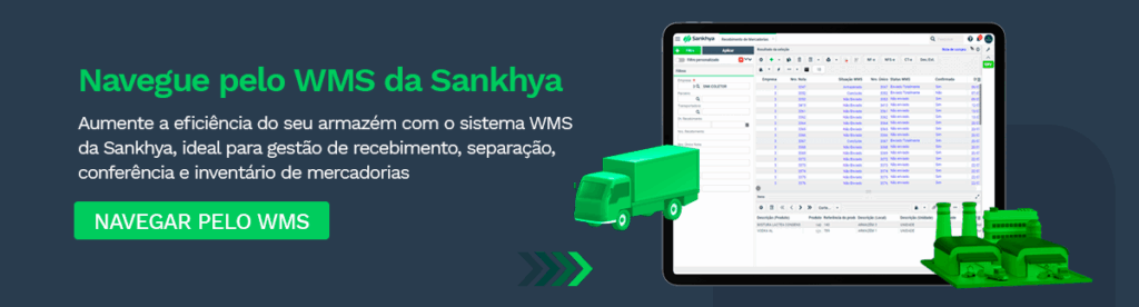 Banner promocional do WMS da Sankhya. Texto principal em verde destaca 'Navegue pelo WMS da Sankhya'. Descrição informa que o sistema WMS aumenta a eficiência do armazém, auxiliando na gestão de recebimento, separação, conferência e inventário de mercadorias. Botão verde com CTA 'Navegar pelo WMS'. Imagem de um tablet exibindo a interface do sistema WMS, acompanhada de ilustrações de um caminhão e um centro logístico.
