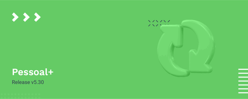 Pessoal+ | Release v5.30