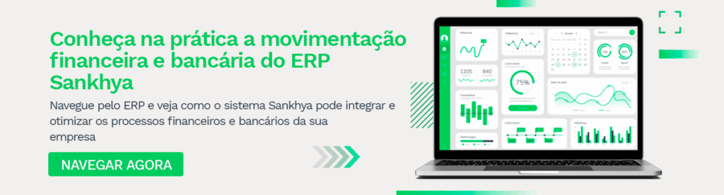 Banner promocional sobre a movimentação financeira e bancária no ERP Sankhya. Texto principal em verde destaca 'Conheça na prática a movimentação financeira e bancária do ERP Sankhya'. Descrição explica como o sistema Sankhya pode integrar e otimizar processos financeiros e bancários da empresa. Botão verde com CTA 'Navegar agora'. Imagem de um notebook exibindo um dashboard financeiro com gráficos e indicadores de desempenho.