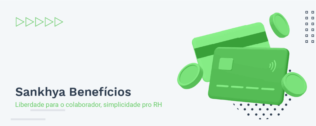 Conheça o Sankhya Benefícios: liberdade para o colaborador, simplicidade pro RH.